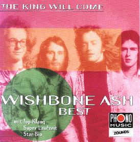 [The King Will Come - Wishbone Ash Best cover art]